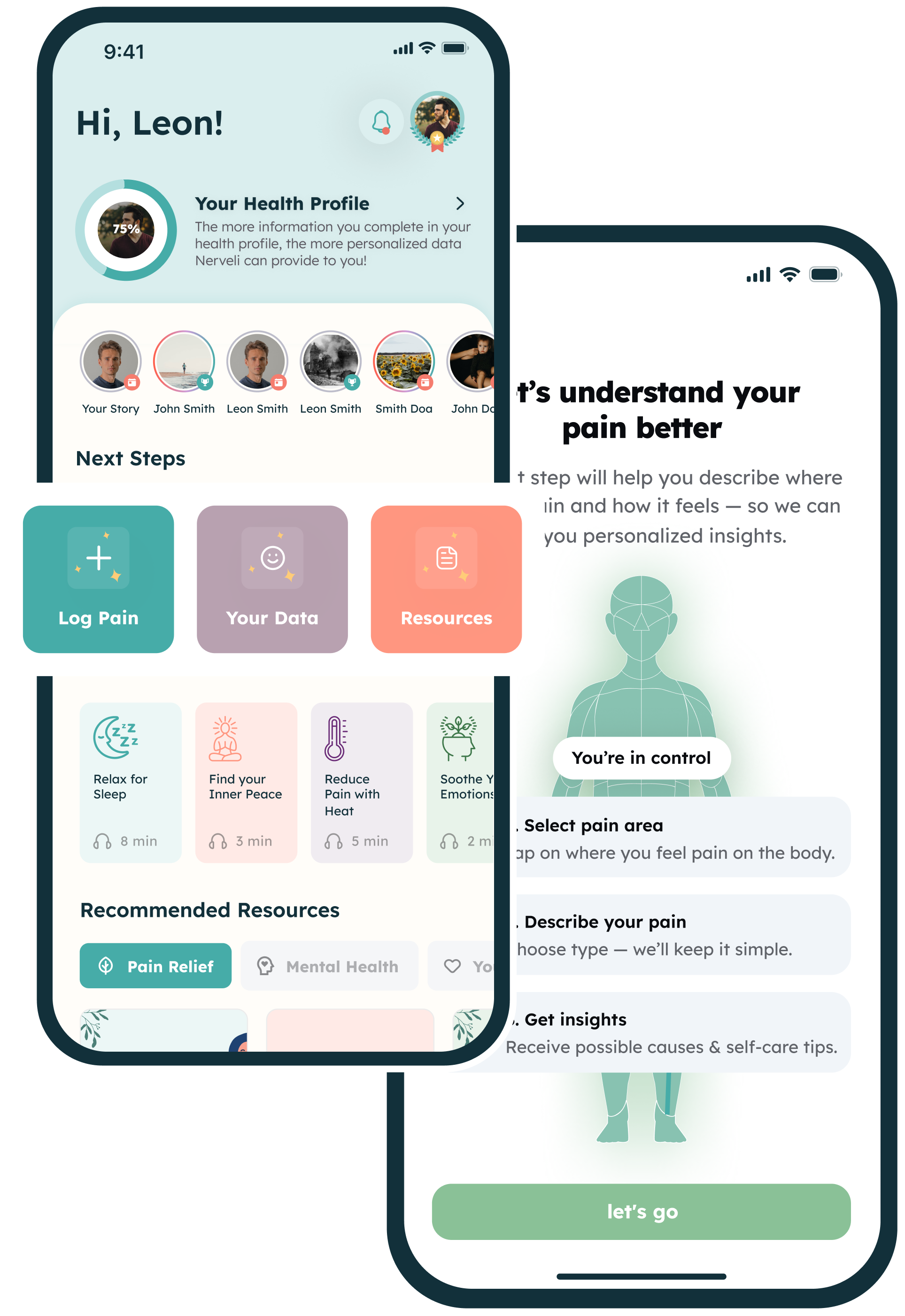 Two overlapping smartphone screens showing a health app interface with user profile, next steps including Log Pain, Your Data, Resources, and recommended resources like Pain Relief, Mental Health, and You.